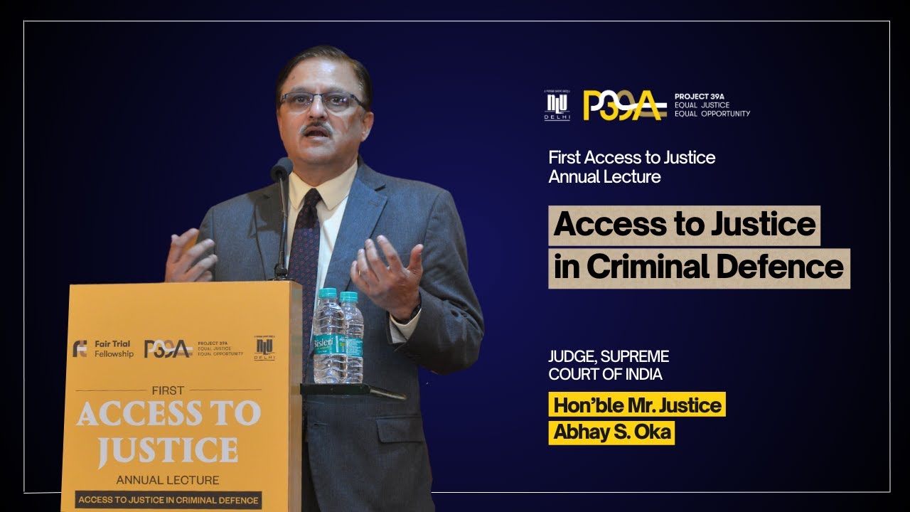 1st Access to Justice Annual Lecture | Access to Justice in Criminal Defence by Justice Abhay S Oka