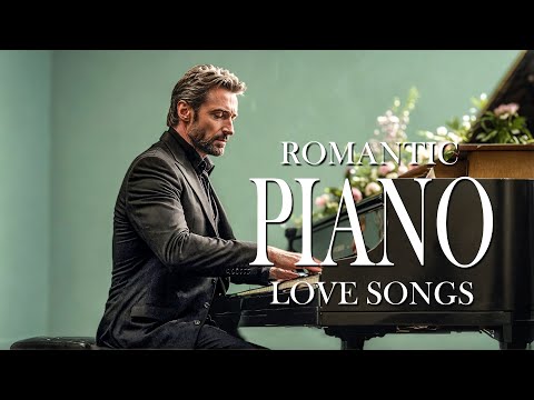 200 Best Beautiful Piano Love Songs - Timeless Romantic Melodies from the 70s, 80s, 90s