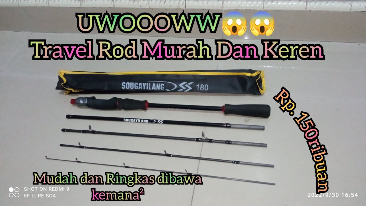 TRAVEL ROD SOUGAYILANG || MURAH || MEWAH || KUAT || MUDAH & RINGKAS SAAT DI BAWA KEMANA MANA