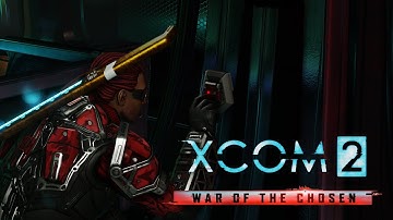 37_Штурм завода (Легенда, терминатор) - XCOM 2 War of the Сhosen