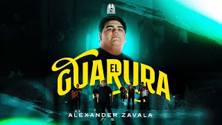 Alexander Zavala - El Guarura [En Vivo]