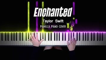 Taylor Swift - Enchanted | Piano Cover by Pianella Piano