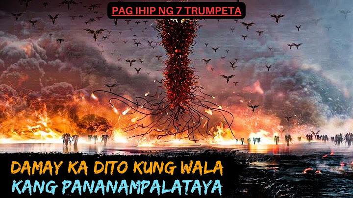 Ang Delubyong Hatid ng Pag ihip sa 7 Trumpeta! (REVELATION)