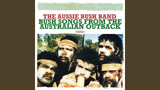 Video thumbnail of "The Aussie Bush Band - The Drovers Dream"