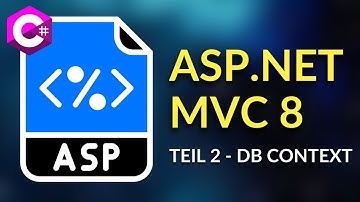 ASP.NET Core 8 MVC - Teil 2/6 - Datenbank mit DbContext und Entity Framework