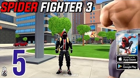 Spider Fighter 3 Part 5 | Gameplay | Walkthrough