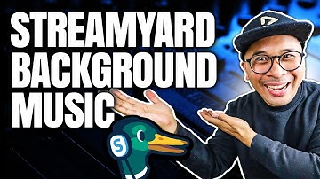STREAMYARD TUTORIAL 2023: How to Add Background Music In StreamYard