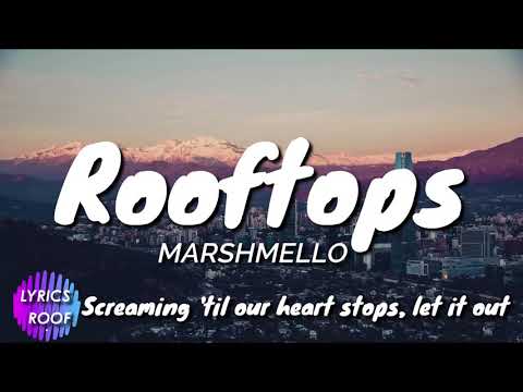 Marshmello - Rooftops