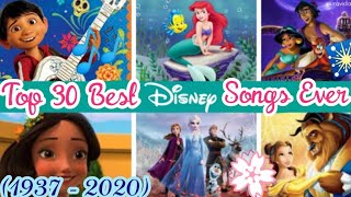 Top 30 Best Disney Songs Ever (1937-2020)/Play On The DISNEY Music