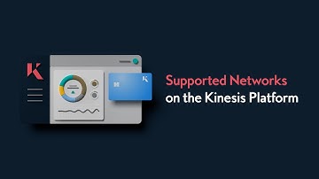 What are the Supported Networks on the Kinesis Platform