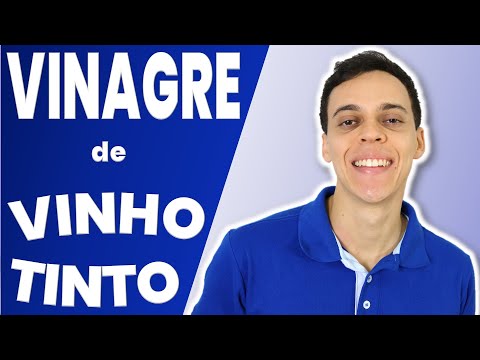 Vídeo: Vinagre De Vinho - Descrição, Aplicação, Benefícios