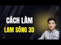 Cách vẽ và setup dao chạy lam sóng 3D