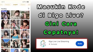 Cara Memasukan Kode Bigo Live Cara Masukin Kode Di Bigo Live