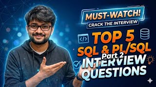 Top 5 SQL & PL/SQL Interview Questions & Answers 2026 || Part2 || Learn SQL with Shanmukha