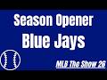 Season Opener - Blue Jays AI vs AI | MLB The Show 26 Simulation | Game 1 of 162