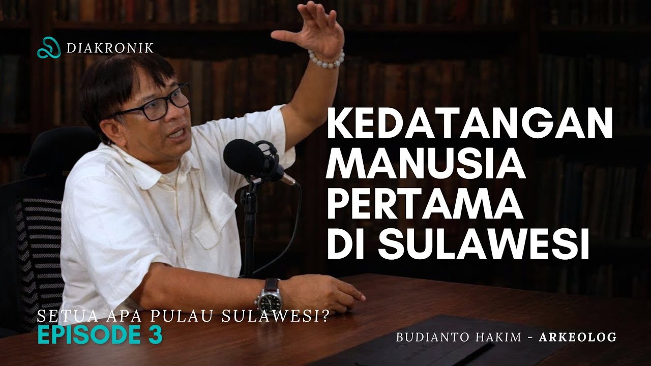 Eps. 3 | Manusia Pertama di Sulawesi yang Misterius