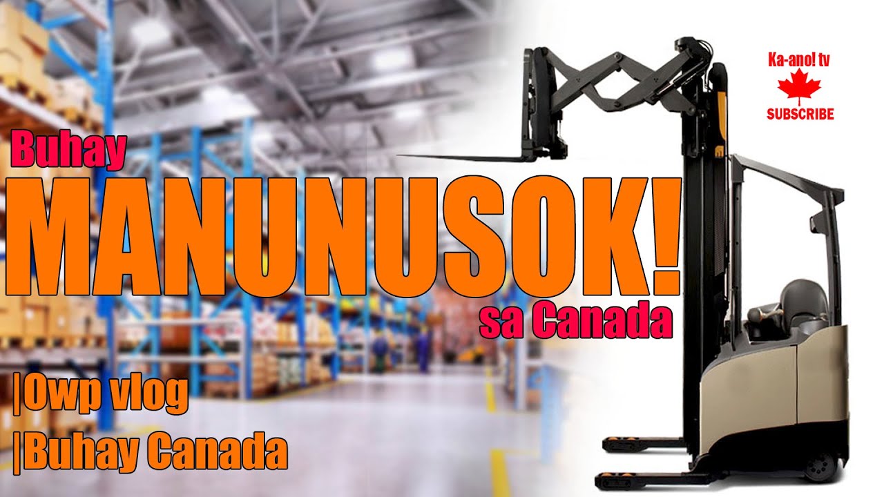 BUHAY MANUNUSOK|FACTORY WORKER|WAREHOUSE MAN SA CANADA|OWP VLOG|BUHAY CANADA|CANADA JOURNEY