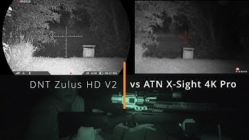 DNT Zulus HD V2 vs the ATN X-Sight 4k Pro