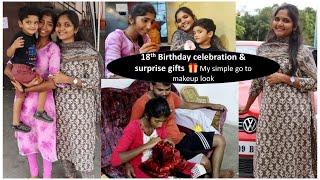 18th Birthday celebration & surprise gifts for deepi | My simple Everyday go to makeup look