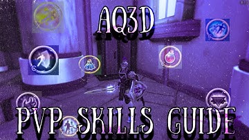 AQ3D 5VS5 PLAYER VS PLAYER SKILLS GUIDE!