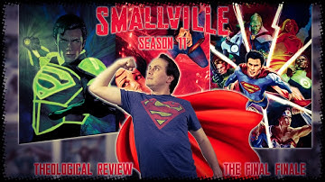 Smallville Season 11 (Vol. 7-9) The Final Finale | Theological Review