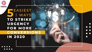 5 Easiest Ways to strike Urgency for More Conversions in 2020