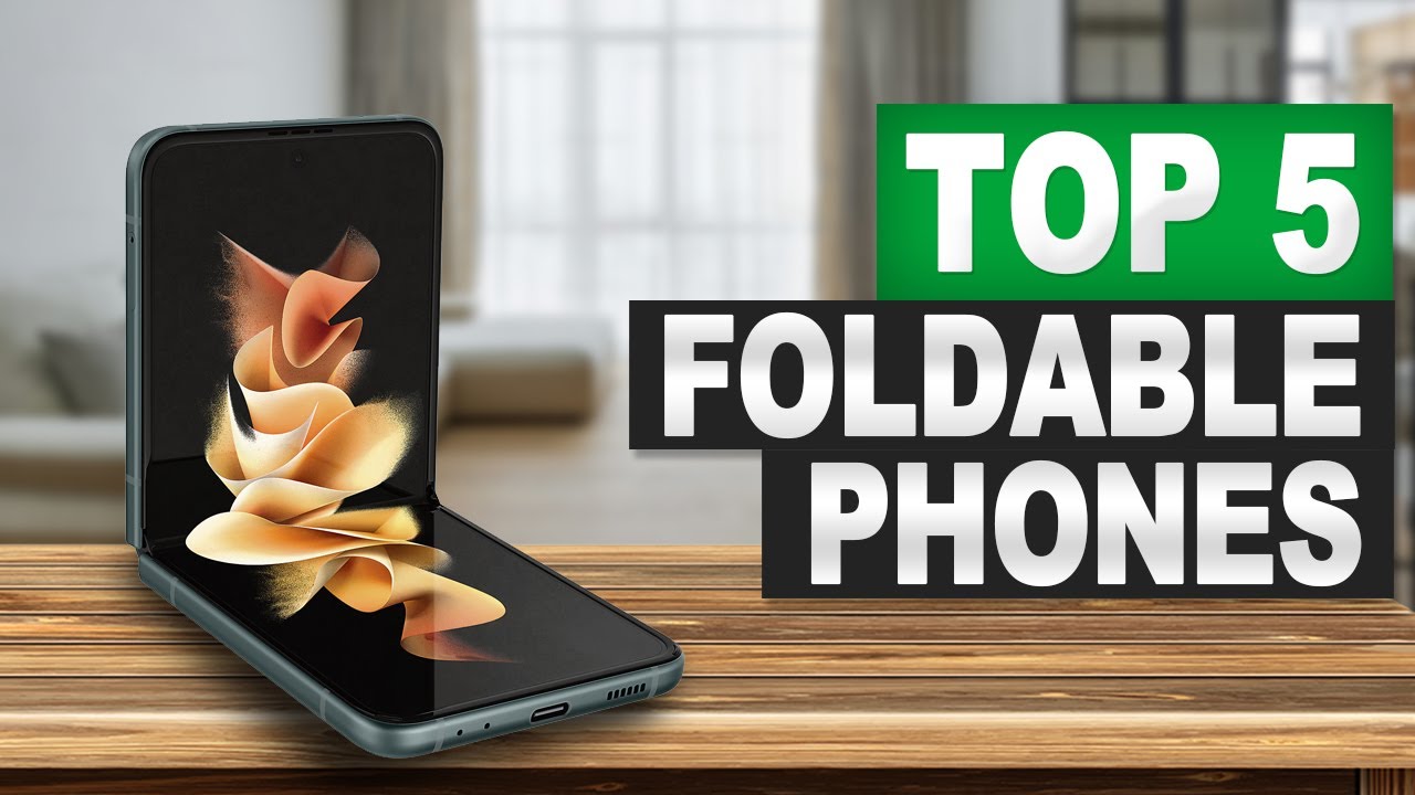 Top 5 BEST Foldable Phones in (2026) Watch Before You Buy! - YouTube
