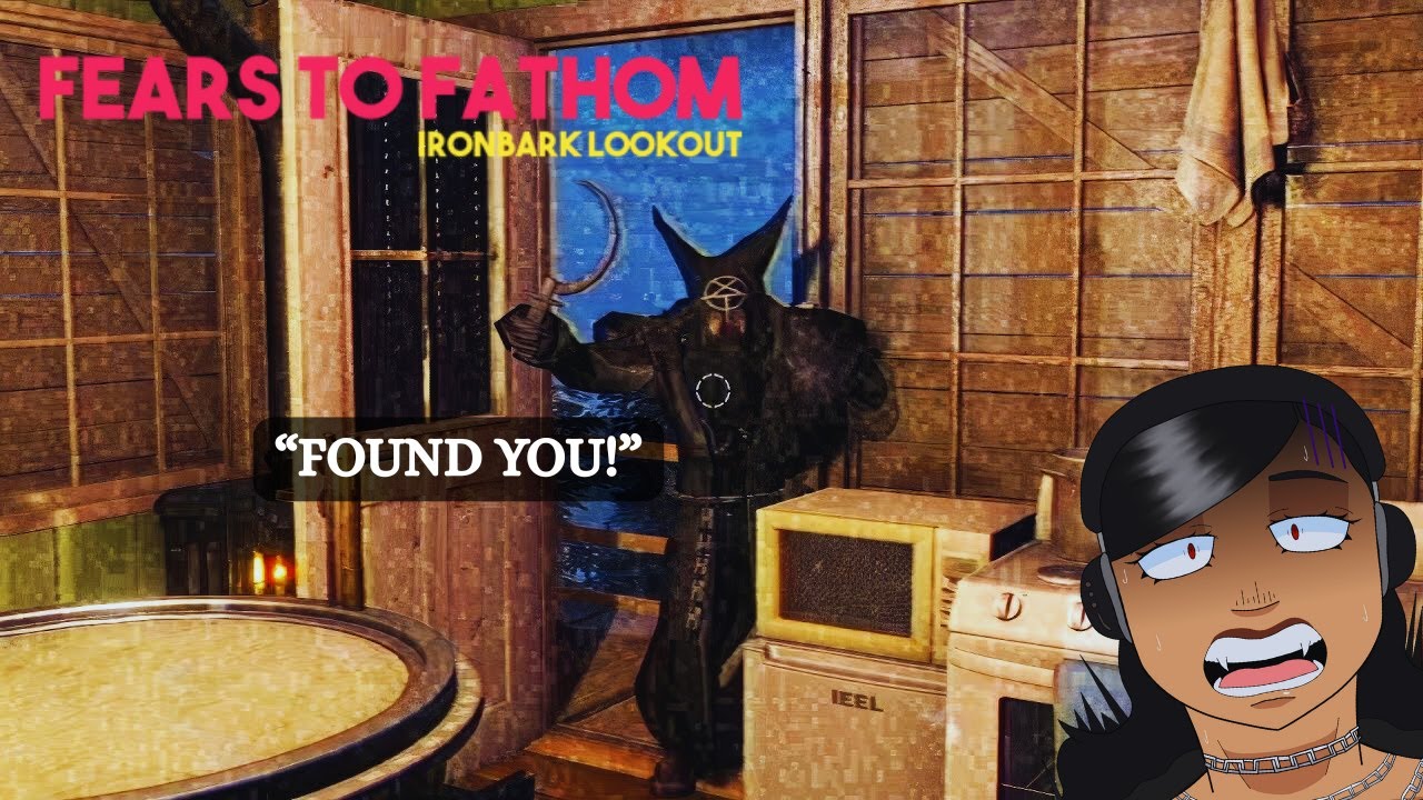 HE'S CHASING ME! - (Fears To Fathom - IronBark Lookout)