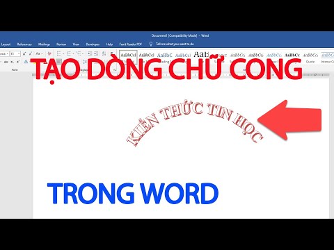 #1 Cách tạo dòng chữ cong trong Word | Làm chữ vòng cung trong Word Mới Nhất