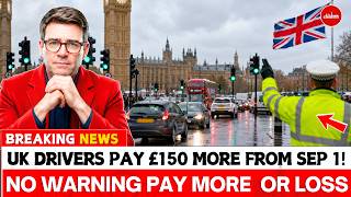 Breaking News 2026 New UK Traffic Laws Start Sept 1 - Know This or Pay 150 More a Year