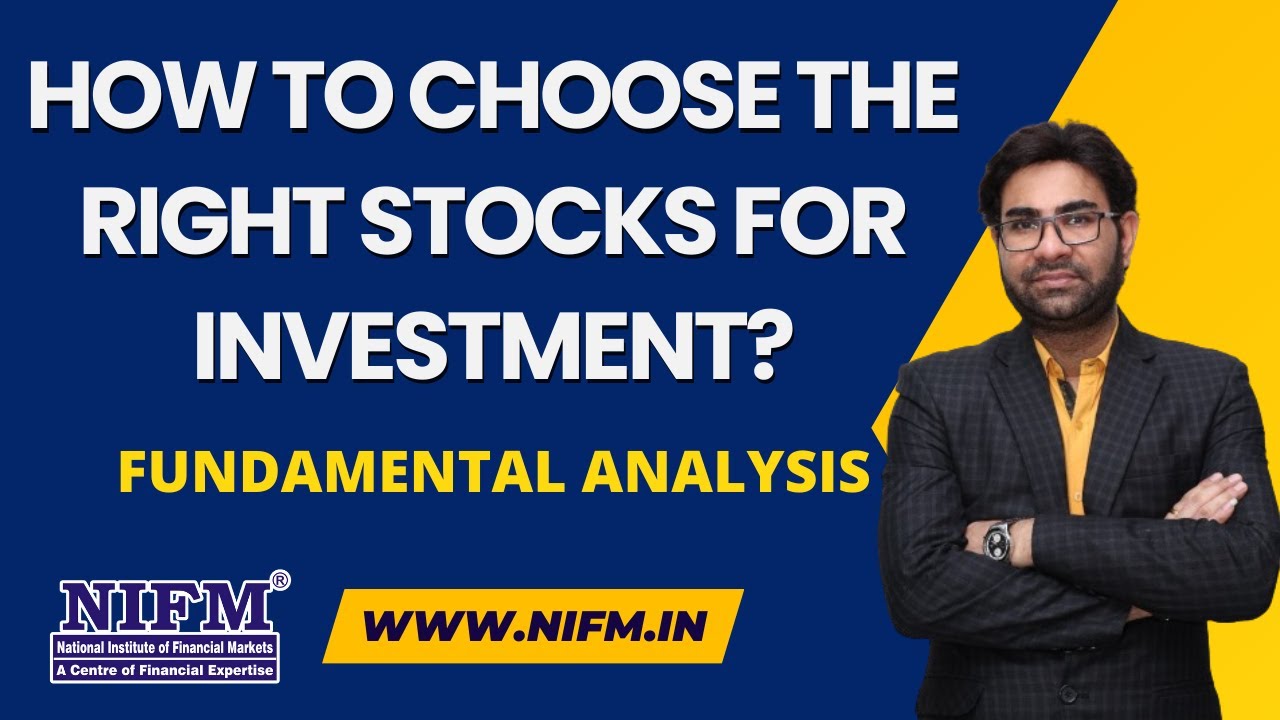 How to Choose the Right Stocks for Investment? | Fundamental Analysis ...