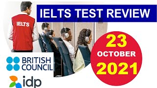 23 OCTOBER 2021 IELTS TEST REVIEW BY ASAD YAQUB