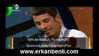 Erkan Benli Tu Kevokê