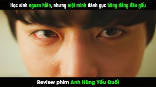 [Review Phim] Học sinh ngoan hiền nhưng một mình đánh gục được cả băng đảng đầu gấu