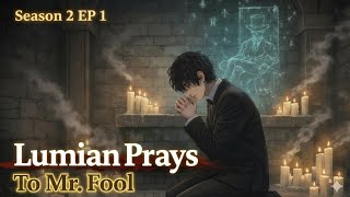 LOTM2: Circle of Inevitability || Volume 2 Episode 1 Chapter 110–127 || Hindi Explanation