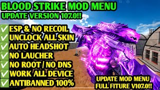 Mod Menu Blood Strike Injector | Azyra Modz Vip Free Version 107.0 | Full Fiture Brutal | Antibanned