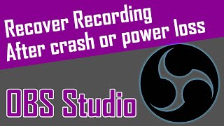 recover obs recording from a fatal crash or power loss