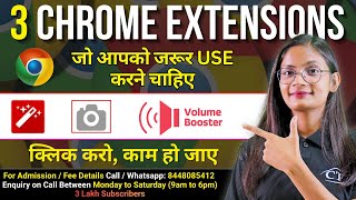 Useful Chrome Extensions | 3 Useful Chrome Extensions for Every Computer user |Computer Tech Academy