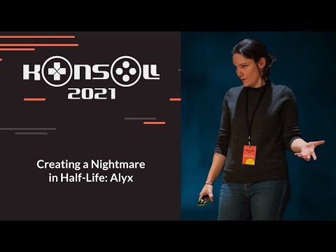 Konsoll 2021: Christine Phelan - Creating a Nightmare in Half-Life: Alyx