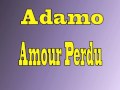 Salvatore Adamo - Amour Perdu