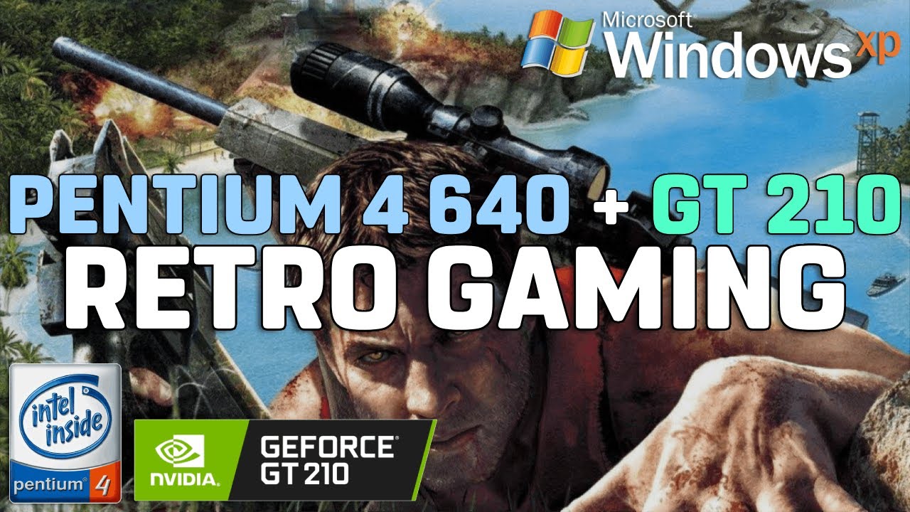 Pentium 4 640 + GT 210 - Retro Gaming - Test in 10 GAMES [WINDOWS XP]