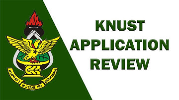 How to Review KNUST Application form || Step by Step guide