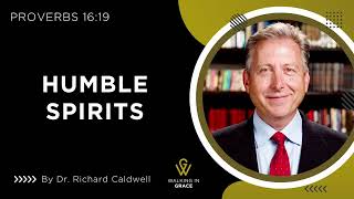 Humble Spirits | Proverbs 16:19