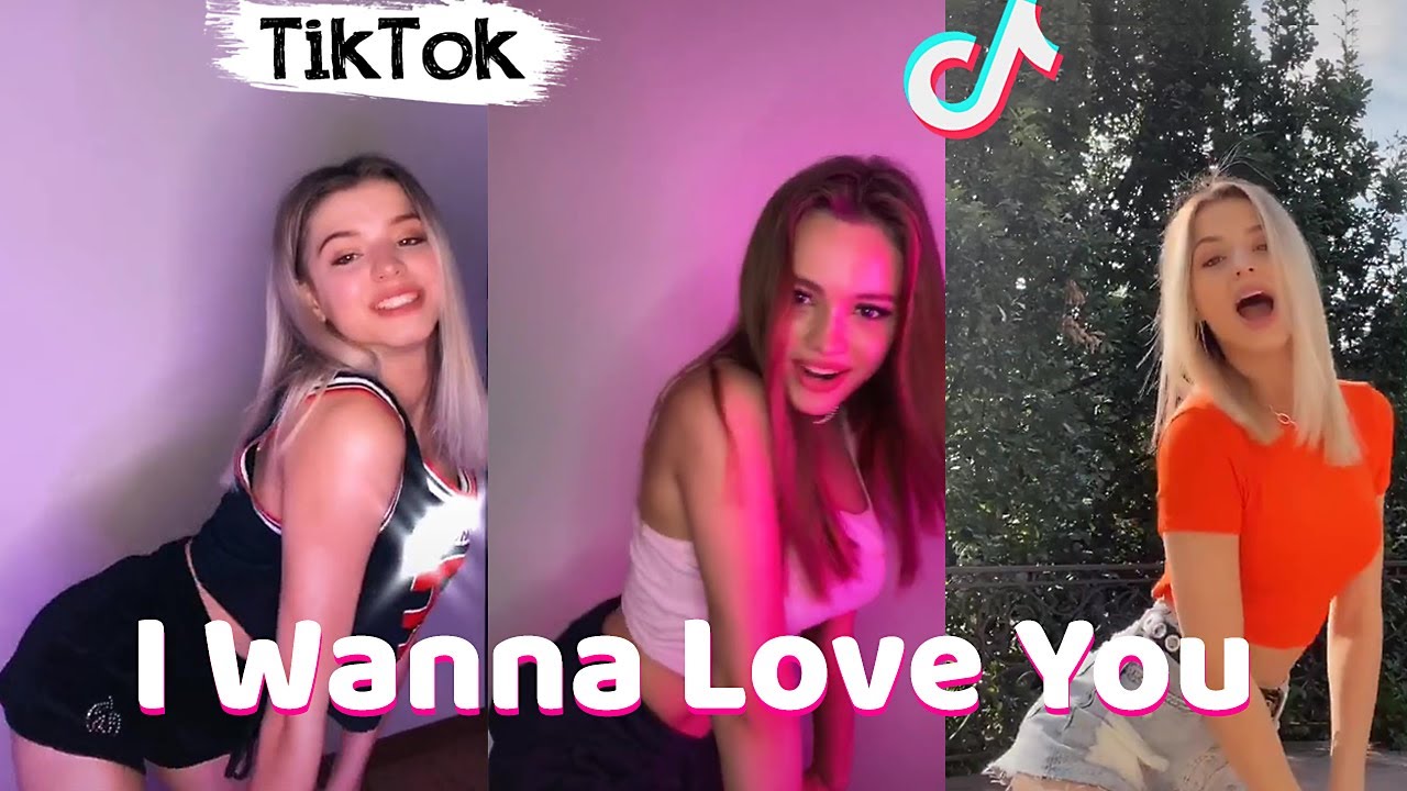 I Wanna Love You Tiktok Dance Challenge Compilation - Youtube