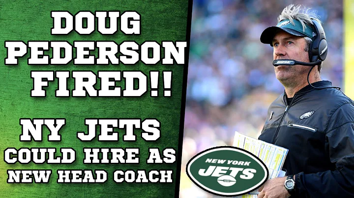 Doug Pederson FIRED - NY Jets Top Landing Spot?