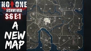 No One Survived (Gameplay) S:6 E:1 - A New Map