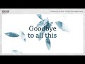 Rising to new challenges, Goodbye to All This, Episode 10 - BBC World Service podcast