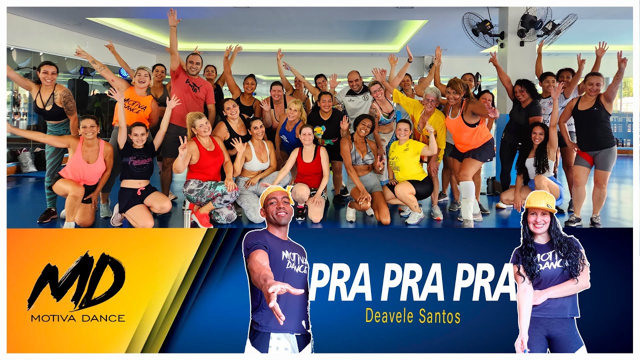 Pra Pra Pra Pra Pra - Deavele Santos | Motiva Dance (Coreografia) - YouTube