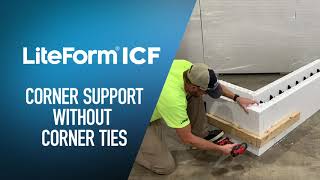 LiteForm ICF Corner Support
