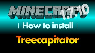 How to install Treecapitator Mod 1.7.10 for Minecraft 1.7.10 (with download link)